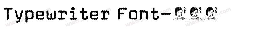Typewriter Font字体转换